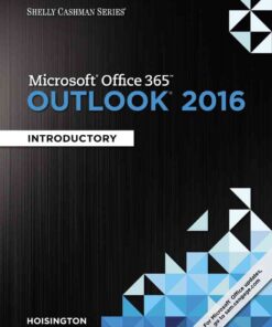 Shelly Cashman Series Microsoft Office 365 & Outlook 2016, 1st Edition eBook