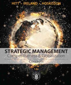 Strategic Management: Concepts: Competitiveness and Globalization, 12th Edition eBook