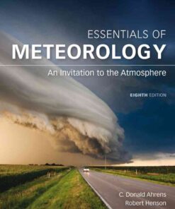Essentials of Meteorology: An Invitation to the Atmosphere, 8th Edition