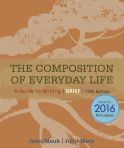 The Composition of Everyday Life, Brief, 2016 MLA Update, 5th Edition eBook