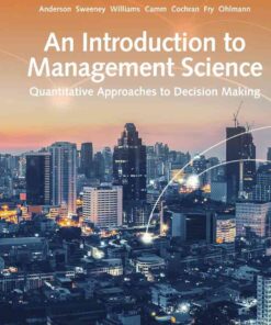 An Introduction to Management Science: Quantitative Approaches To Decision Making, 15th Edition eBook