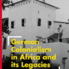German Colonialism in Africa and its Legacies: Architecture, Art, Urbanism, and Visual Culture eBook