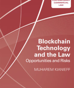 Blockchain Technology and the Law: Opportunities and Risks eBook