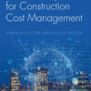 BIM and Big Data for Construction Cost Management eBook