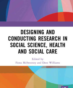 Designing and Conducting Research in Social Science, Health and Social Care, 1st Edition eBook
