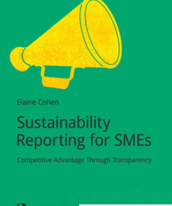 Sustainability Reporting for SMEs: Competitive Advantage Through Transparency eBook