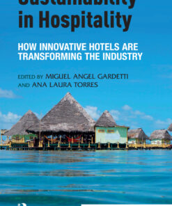 Sustainability in Hospitality: How Innovative Hotels are Transforming the Industry eBook