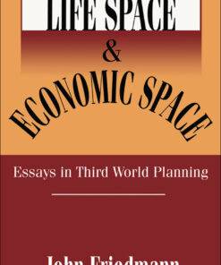 Life Space and Economic Space: Third World Planning in Perspective eBook