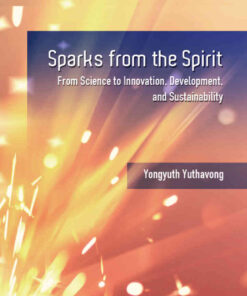 Sparks from the Spirit: From Science to Innovation, Development, and Sustainability eBook