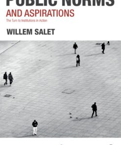 Public Norms and Aspirations: The Turn to Institutions in Action eBook
