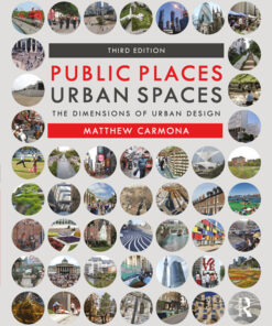 Public Places Urban Spaces: The Dimensions of Urban Design eBook