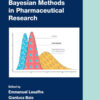 Bayesian Methods in Pharmaceutical Research, 1st Edition eBook