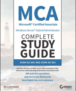 MCA Windows Server Hybrid Administrator Complete Study Guide with 400 Practice Test Questions: Exam AZ-800 and Exam AZ-801 eBook