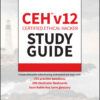 CEH v12 Certified Ethical Hacker Study Guide with 750 Practice Test Questions eBook