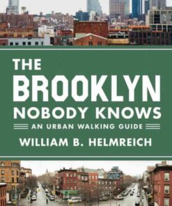 The Brooklyn Nobody Knows: An Urban Walking Guide eBook