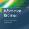 Information Retrieval: Algorithms and Heuristics eBook