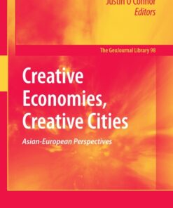 Creative Economies, Creative Cities: Asian-European Perspectives eBook