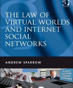 The Law of Virtual Worlds and Internet Social Networks eBook