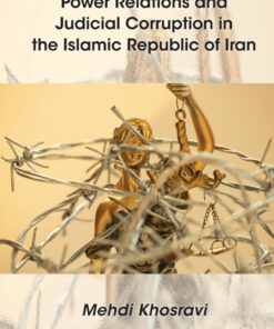 Power Relations and Judicial Corruption in the Islamic Republic of Iran eBook