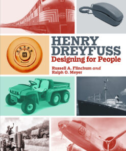 Henry Dreyfuss: Designing for People eBook