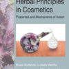 Herbal Principles in Cosmetics: Properties and Mechanisms of Action eBook
