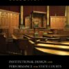 Judicial Merit Selection: Institutional Design and Performance for State Courts eBook
