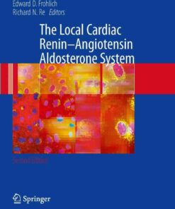The Local Cardiac Renin-Angiotensin Aldosterone System eBook