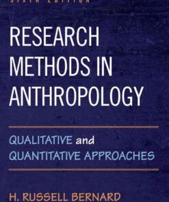 Research Methods in Anthropology: Qualitative and Quantitative Approaches, 6th Edition eBook
