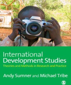 International Development Studies: Theories and Methods in Research and Practice eBook