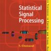 Statistical Signal Processing: Modelling and Estimation eBook