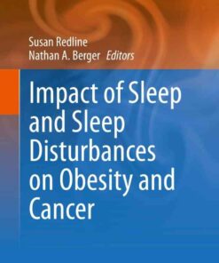 Impact of Sleep and Sleep Disturbances on Obesity and Cancer eBook