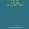 Ontology Learning for the Semantic Web eBook
