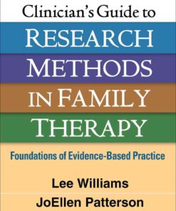 Clinician's Guide to Research Methods in Family Therapy: Foundations of Evidence-Based Practice eBook