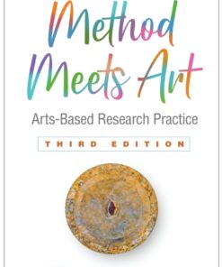 Method Meets Art: Arts-Based Research Practice, 3rd Edition eBook