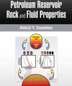 Petroleum Reservoir Rock and Fluid Properties eBook