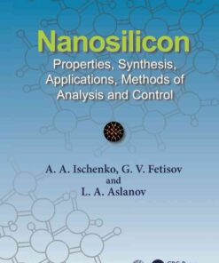 Nanosilicon: Properties, Synthesis, Applications, Methods of Analysis and Control eBook