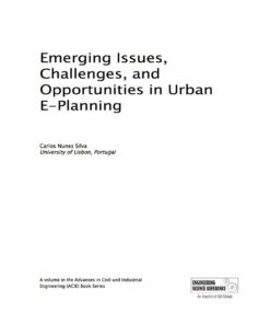 Emerging Issues, Challenges, and Opportunities in Urban E-Planning eBook