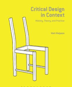 Critical Design in Context: History, Theory, and Practice eBook