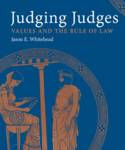 Judging Judges: Values and the Rule of Law eBook