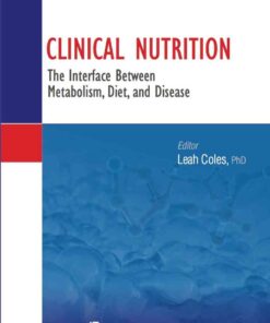 Clinical Nutrition: The Interface Between Metabolism, Diet, and Disease eBook