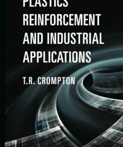 Plastics Reinforcement and Industrial Applications, 1st Edition eBook