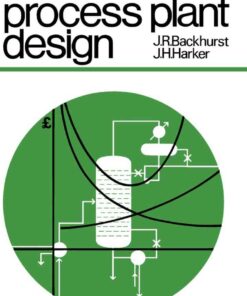 Process Plant Design: Heinemann Chemical Engineering Series eBook