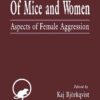 Of Mice and Women: Aspects of Female Aggression eBook