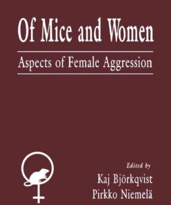 Of Mice and Women: Aspects of Female Aggression eBook