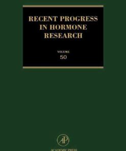 Recent Progress in Hormone Research - Volume 50: Proceedings of the 1993 Laurentian Hormone Conference eBook