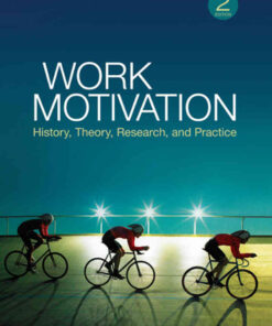 Work Motivation: History, Theory, Research, and Practice, 2nd Edition eBook