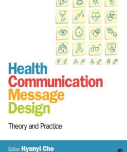 Health Communication Message Design: Theory and Practice eBook