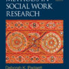 Qualitative Methods in Social Work Research, 3rd Edition eBook