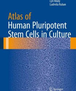Atlas of Human Pluripotent Stem Cells in Culture eBook