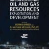Unconventional Oil and Gas Resources: Exploitation and Development eBook